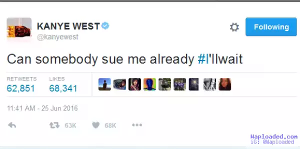 Kanye West dares somebody to sue him after release of 